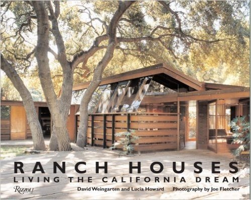 Ranch Houses: Living the California Dream