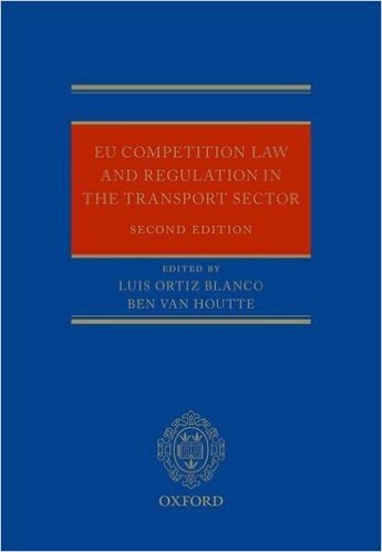 EU Competition Law and Regulation in the Transport Sector