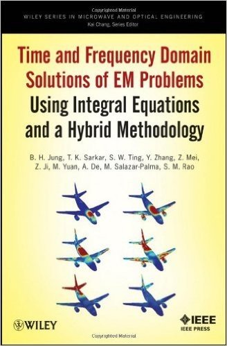 Time and Frequency Domain Solutions of EM Problems Using Integral Equations and a Hybrid Methodology