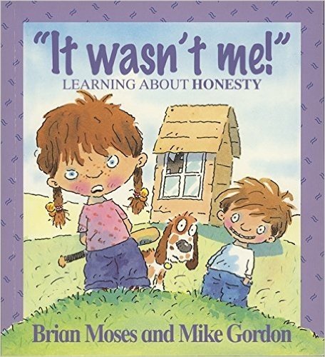 It Wasn't Me!: Learning About Honesty