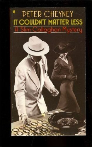 It Couldn't Matter Less: A Slim Callaghan Mystery