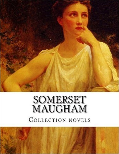 Somerset Maugham, Collection Novels: Collection Novels