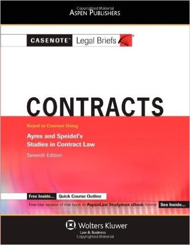 Casenote Legal Briefs Contracts: Keyed to Murphy Speidel & Ayres