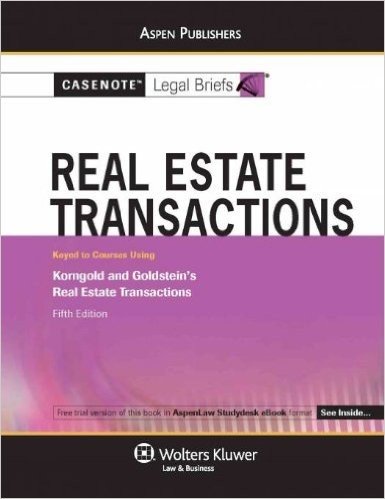 Real Estate Transactions: Korngold & Goldstein 5e