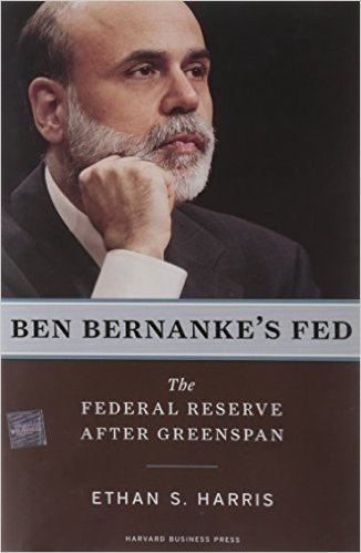 Ben Bernanke's Fed: The Federal Reserve After Greenspan