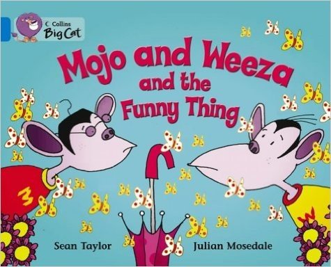 Mojo and Weeza and the Funny Thing: Band 04/Blue