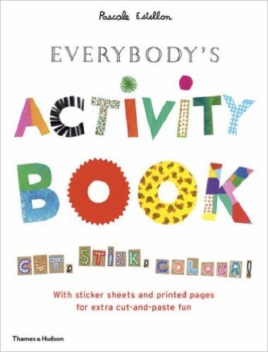 Everybody's Activity Book: Cut, Stick, Colour!