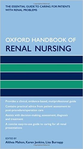 Oxford Handbook of Renal Nursing