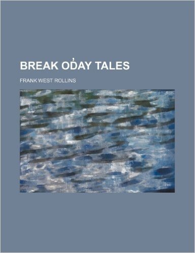 Break Od Ay Tales