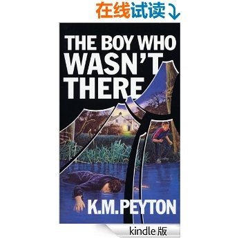 The Boy Who Wasn't There