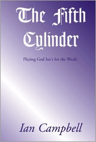 The Fifth Cylinder: Playing God Isn't for the Weak!