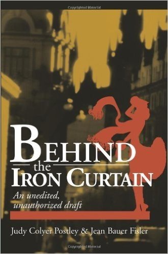 Behind the Iron Curtain: An Unedited, Unauthorized Draft