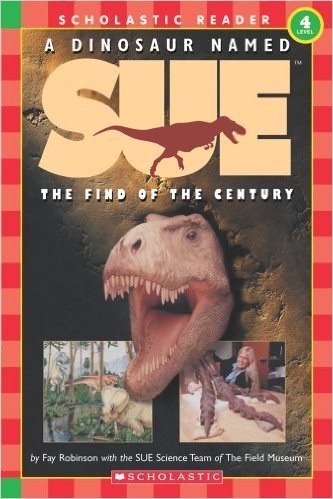 A Dinosaur Named Sue:  The Find of the Century