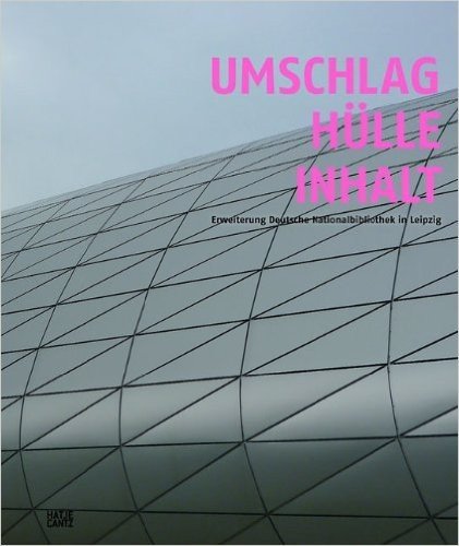 Cover. Jacket. Content: German National Library Leipzig Extension