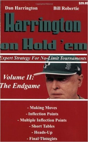 Harrington on Hold 'em: Strategic Play v. 2: Expert Strategy for No Limit Tournaments