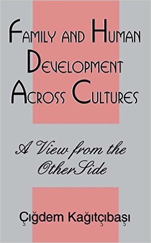 Family and Human Development Across Cultures: A View From the Other Side