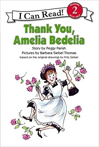 Thank You, Amelia Bedelia (I Can Read Book Level 2)