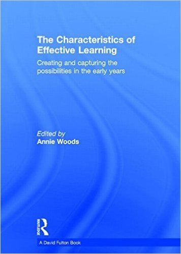 The Characteristics of Effective Learning: Creating and capturing the possibilities in the early years