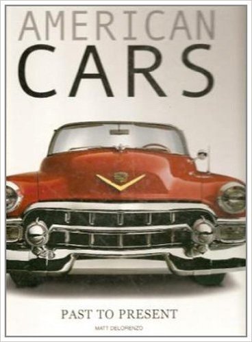 American Cars: Past to Present