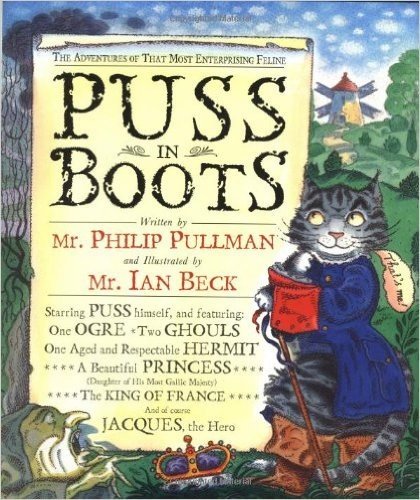 Puss in Boots: The Adventures of That Most Enterprising Feline