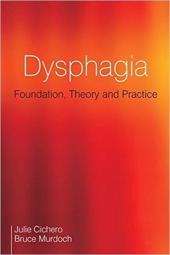 Dysphagia: Foundation, Theory and Practice