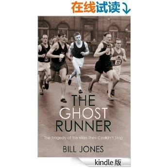 The Ghost Runner: The Tragedy of the Man They Couldn't Stop