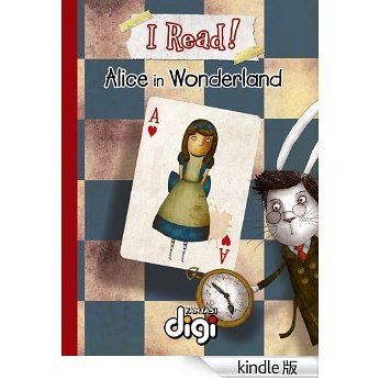 我阅读！爱丽丝梦游仙境 I Read! Alice in Wonderland（英文版） (BookDNA漫画绘本书系) (English Edition)