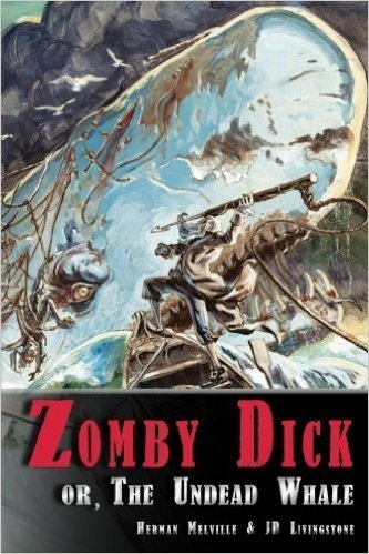 Zomby Dick, or the Undead Whale