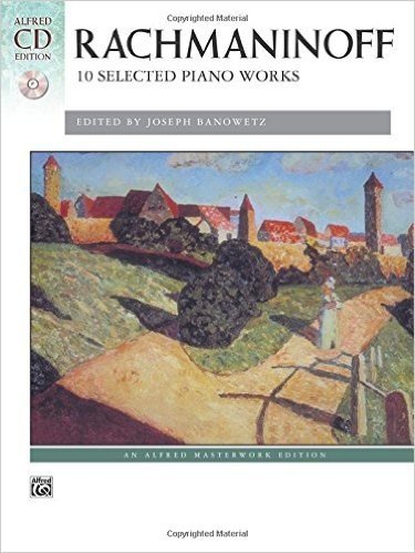 Rachmaninoff: 10 Selected Piano Works