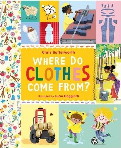 英文原版 Where Do Clothes Come from? 衣服怎样制造