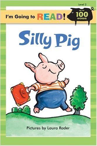 I'm Going to Read (Level 2): Silly Pig