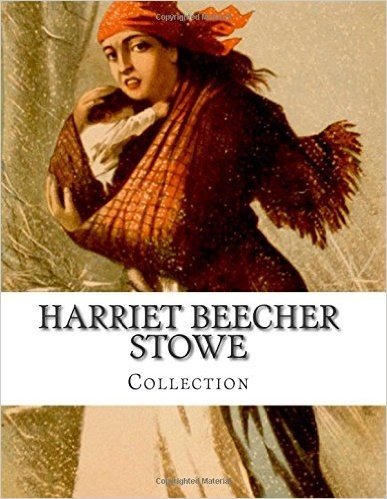Harriet Beecher Stowe, Collection