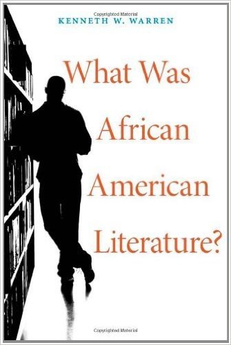 What Was African American Literature