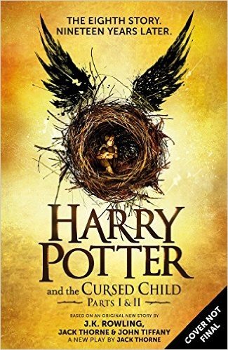Harry Potter and the Cursed Child: The Official Script Book of the Original West End Production Special Rehearsal Edition