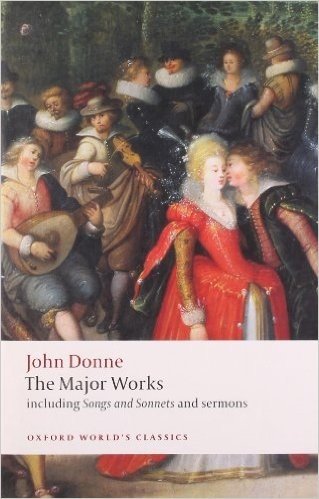 John Donne - The Major Works