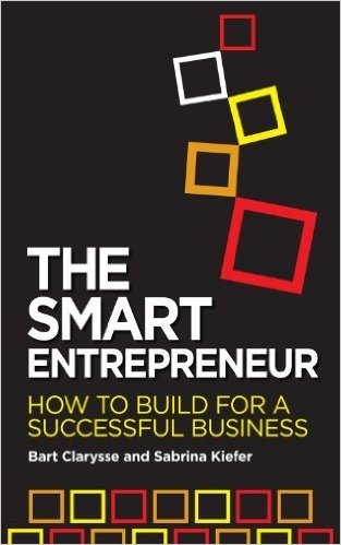 The Smart Entrepreneur: How to Build for Your Business