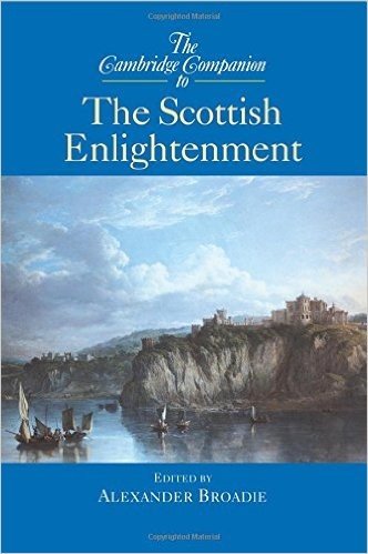 The Cambridge Companion to the Scottish Enlightenment