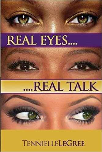 Real Eyes Real Talk