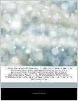 Articles on Towns in Washington (U.S. State), Including: Hatton, Washington, Lind, Washington, Washtucna, Washington, Yacolt, Washington, Starbuck, Wa