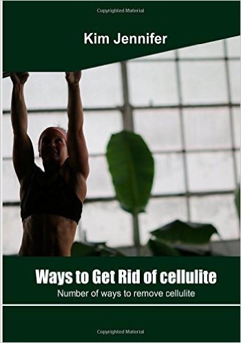 Ways to Get Rid of Cellulite: Number of Ways to Remove Cellulite