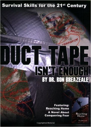 Duct Tape Isn't Enough: Survival Skills for the 21st Century