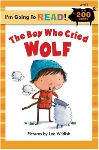 I'm Going to Read (Level 3): The Boy Who Cried Wolf