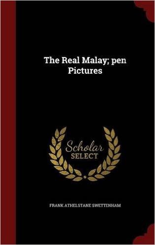 The Real Malay; Pen Pictures