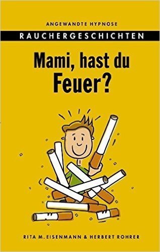 Mami, Hast Du Feuer