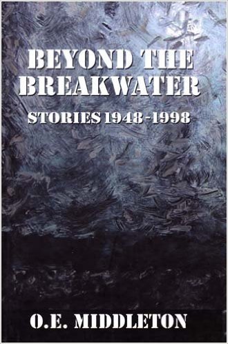 Beyond the Breakwater: Short Stories 1948-1998