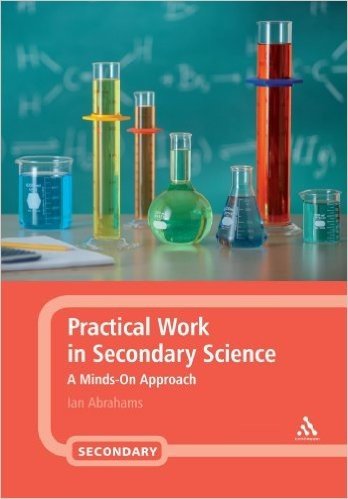 Practical Work in Secondary Science: A Minds-on Approach