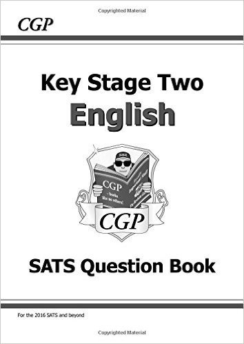 New KS2 English SATs Question Book (for the 2016 SATs & Beyond)