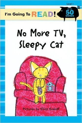I'm Going to Read (Level 1): No More TV, Sleepy Cat
