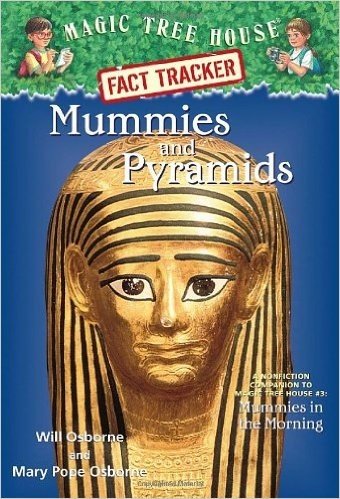 Mummies & Pyramids (Magic Tree House Research Guide)