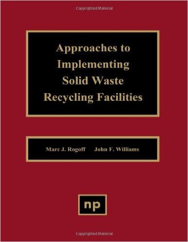 Approaches to Implementing Solid Waste Recycling Facilities
